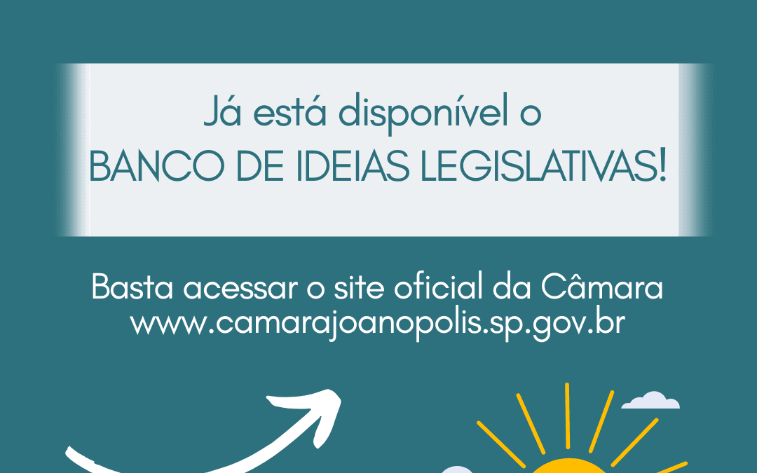 Banco de Ideias Legislativas já está disponível no site da Câmara de Joanópolis